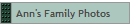 Ann's Family Photos