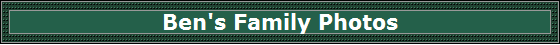 Ben's Family Photos