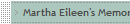 Martha Eileen's Memories