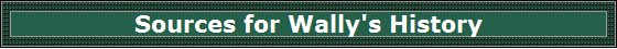 Sources for Wally's History